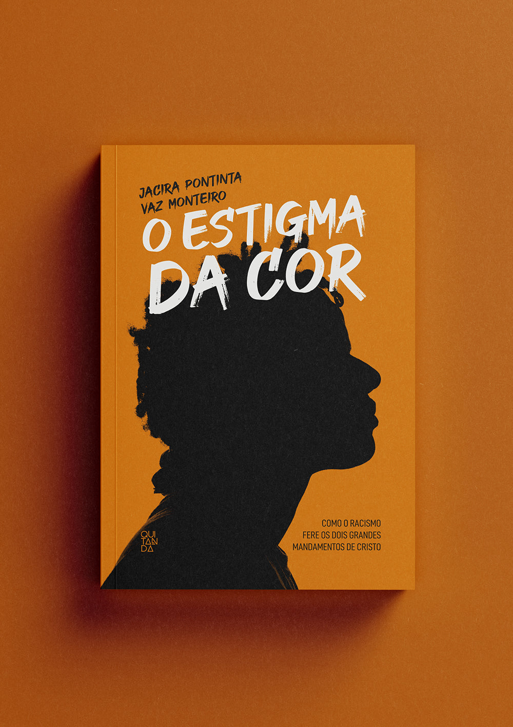 O estigma da cor - Jacira Monteiro